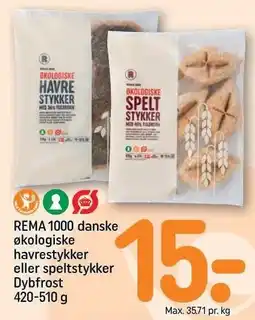 REMA 1000 REMA 1000 danske økologiske havrestykker eller speltstykker tilbud