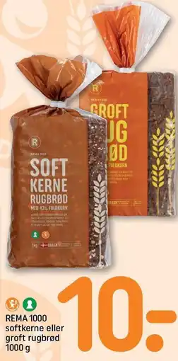 REMA 1000 REMA 1000 softkerne eller groft rugbrød tilbud