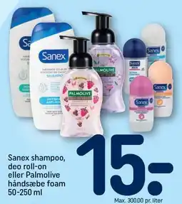REMA 1000 Sanex shampoo, deo roll-on eller Palmolive håndsæbe foam tilbud
