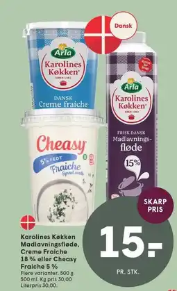 SPAR Karolines Køkken Madlavningsfløde, Creme Fraiche 18% eller Cheasy Fraiche 5% tilbud