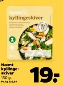 Netto Næmt kyllinge- skiver tilbud