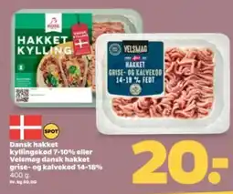 Netto Dansk hakket kyllingekod 7-10% eller Velsmag dansk hakket grise- og kalvekød 14-18% tilbud