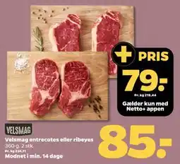 Netto Velsmag entrecotes eller ribeyes tilbud