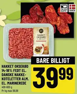 Løvbjerg HAKKET OKSEKØD 14.18% FEDT EL. DANSKE NAKKEKOTELETTER ALM. EL. MARINEREDE tilbud