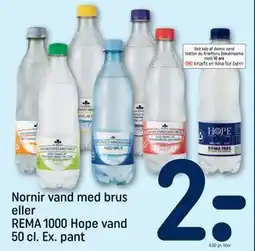 REMA 1000 Nornir vand med brus eller REMA 1000 Hope vand 50 cl. Ex. pant tilbud
