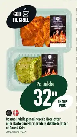 Min Købmand Gestus Hvidløgsmarinerede Koteletter eller Barbecue Marinerede Nakkekoteletter af Dansk Gris tilbud