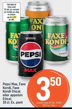 REMA 1000 Pepsi Max, Faxe Kondi, Faxe Kondi 0 kcal. eller appelsin 0 kcal tilbud