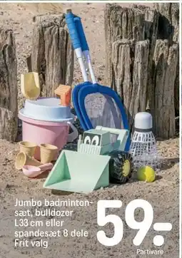 REMA 1000 Jumbo badmintonsæt, bulldozer L33 cm eller spandesæt 8 dele tilbud