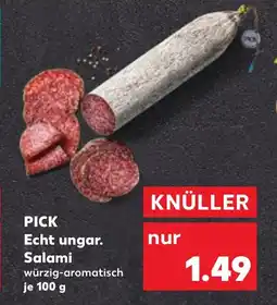 Kaufland PICK Echt ungar. salami tilbud