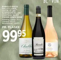 MENY BAROLO DOCG VALLE ILARIA, CHABLIS LES SARMENTS ELLER CHÂTEAU SAINT PIERRE EDEN ROSÉ tilbud