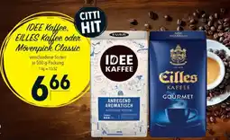 Citti IDEE Kaffee. HIT EILLES Kaffee oder Mövenpick Classic tilbud