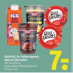 Coop 365 Risifrutti, Dr. Oetker dessert eller Ice Chai Latte tilbud