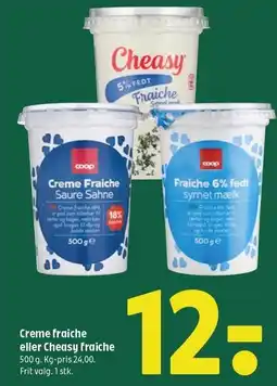 Coop 365 Creme fraiche eller Cheasy fraiche tilbud