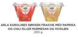 MENY ARLA KAROLINES KØKKEN FRAICHE MED PAPRIKA OG CHILI ELLER PARMESAN OG HVIDLØG tilbud