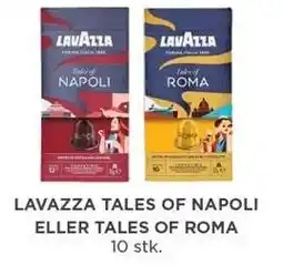 MENY LAVAZZA TALES OF NAPOLI ELLER TALES OF ROMA tilbud