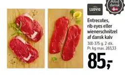 Føtex SALLING LUDVIG Entrecotes, rib eyes eller wienerschnitzel af dansk kalv tilbud