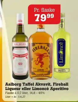 Poetzsch Padborg Aalborg Taffel Akvavit, Fireball Liqueur eller Limoncè Aperitivo tilbud