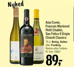 Føtex Asia cuvée, francois martenot petit chablis, san felice il grigio chianti classico tilbud