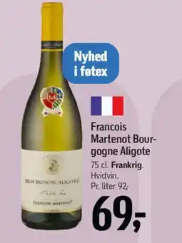 Føtex Francois martenot bour- gogne aligote tilbud