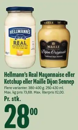 Min Købmand Hellman's Real Mayonnaise eller Ketchup eller Maille Dijon Sennep tilbud