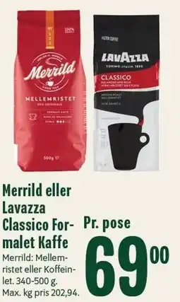 Min Købmand Merrild eller Lavazza Classico Formalet kaffe tilbud