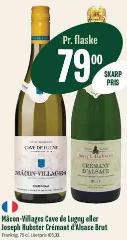 Mácon-Villages Cave de Lugny eller Joseph Hubster Crémant d'alsace Brut