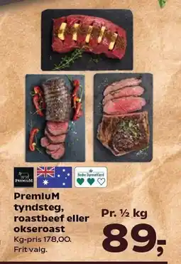 PremiuM tyndsteg, roastbeef eller okseroast
