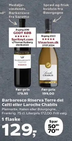 SuperBrugsen Barbaresco Riserva Terre del Celti eller Laroche Chablis tilbud