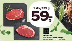 SuperBrugsen PremiuM entrecote eller ribeye tilbud