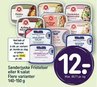 REMA 1000 GRAASTEN Sønderjyske Fristelser eller K-salat tilbud