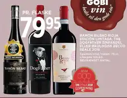 RAMÓN BILBAO RIOJA EDICIÓN LIMITADA, THE DOGFATHER ZINFANDEL ELLER ØKOLOGISK BECCO REALE 2019