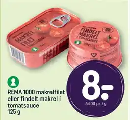 REMA 1000 REMA 1000 makrelfilet eller findelt makrel i tomatsauce tilbud