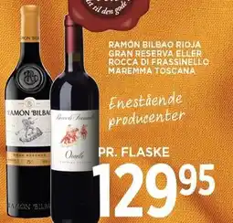RAMÓN BILBAO RIOJA GRAN RESERVA ELLER ROCCA DI FRASSINELLO MAREMMA TOSCANA