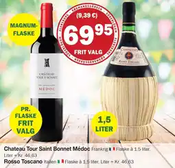 Købmandsgården Chateau Tour Saint Bonnet Medoc el. Rosso Toscano tilbud