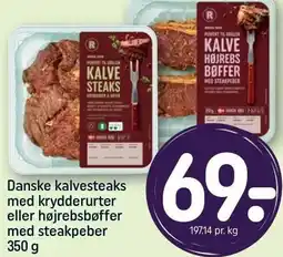 REMA 1000 REMA 1000 Danske kalvesteaks med krydderurter eller højrebsbøffer med steakpeber tilbud