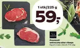 Kvickly PremiuM entrecote eller ribeye tilbud