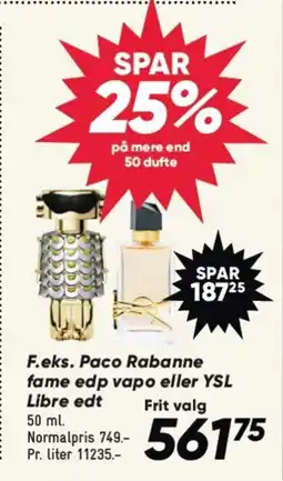 Bilka F.eks. Paco Rabanne fame edp vapo eller YSL Libre edt tilbud