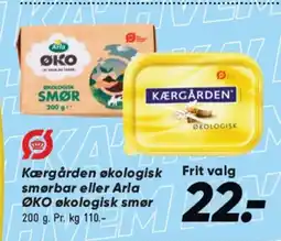 Bilka KÆRGÅRDEN økologisk smørbar eller Arla ØKO økologisk smør tilbud
