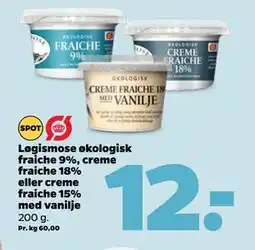 Netto Løgismose økologisk fraiche 9%, creme fraiche 18% eller creme fraiche 15% med vanilje tilbud