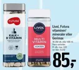 Føtex Livol, Futura vitaminer/ mineraler eller Gerimax tilbud