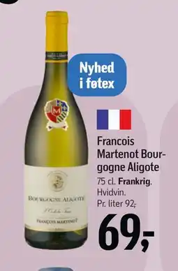 Føtex Francois Martenot Bourgogne Aligote tilbud