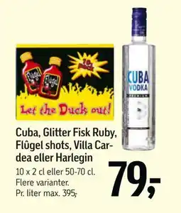 Føtex Cuba, Glitter Fisk Ruby, Flûgel shots, Villa Cardea eller Harlegin tilbud