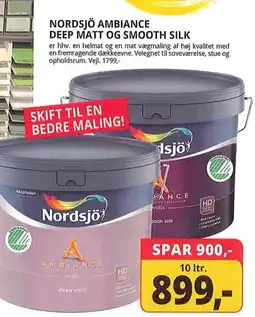 Farveland NORDSJÖ AMBIANCE DEEP MATT OG SMOOTH SILK tilbud