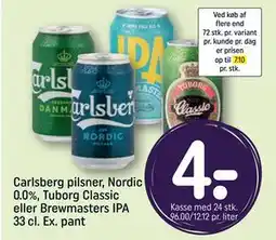 REMA 1000 Carlsberg pilsner, Nordic 0.0%, Tuborg Classic eller Brewmasters IPA 33 cl. Ex. pant tilbud