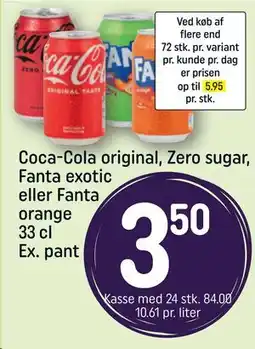 REMA 1000 Coca-Cola original, Zero sugar, Fanta exotic eller Fanta orange 33 cl Ex. pant tilbud