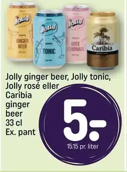 REMA 1000 Jolly ginger beer, Jolly tonic, Jolly rosé eller Caribia ginger beer 33 cl Ex. pant tilbud