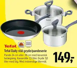 Føtex Tefal Daily stål gryde/pandeserie tilbud