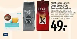 Føtex Karat, Peter Larsen, Dolce Gusto, L'OR, Senseo eller Tassimo tilbud