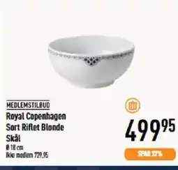 Imerco MEDLEMSTILBUD Royal Copenhagen Sort Riflet Blonde Skål tilbud
