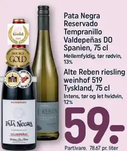 REMA 1000 Para Negra Reservado Tempranillo Valdepeñas DO eller Alte Reben riesling weinhof 519 tilbud